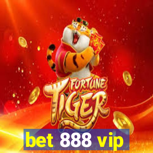 bet 888 vip